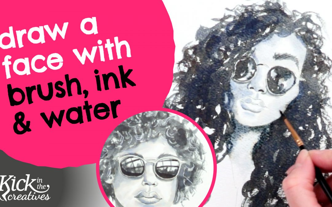 How to Draw a Face with a Brush, Ink and Water