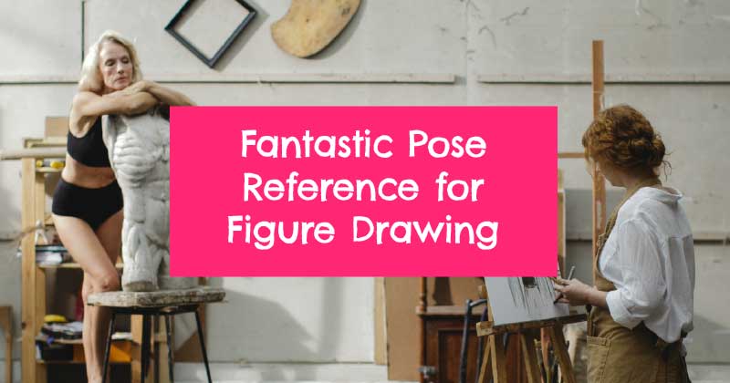 Fantastic Pose Reference for Figure Drawing